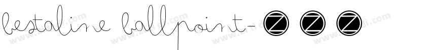 bestaline ballpoint字体转换